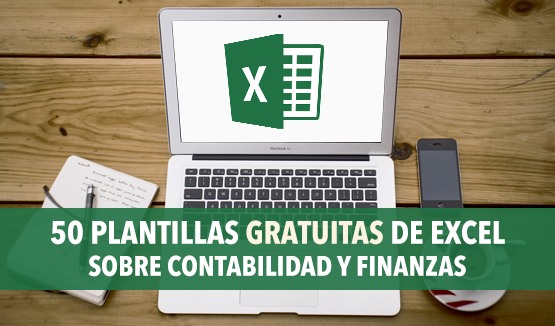 50 plantillas gratuitas de Excel sobre finanzas y contabilidad