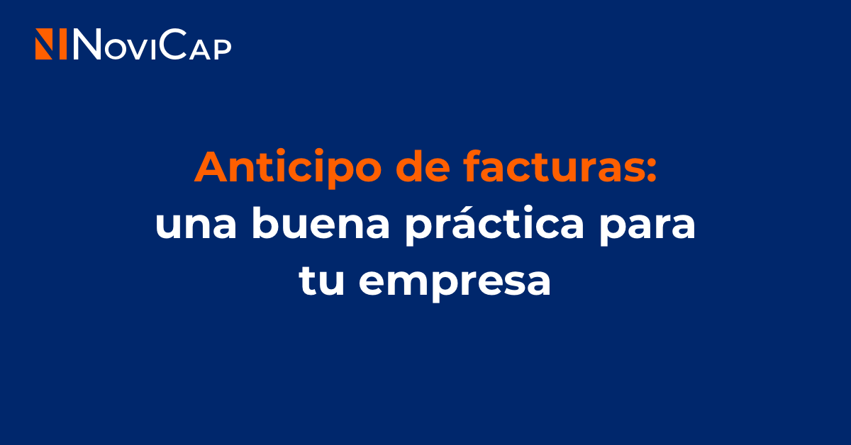 Guia Financiera - Anticipo de facturas: una buena práctica para tu empresa - ES