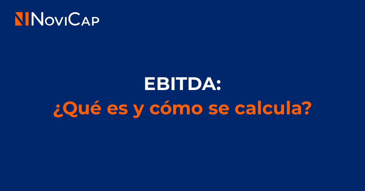 EBITDA: ¿Qué es y cómo se calcula?