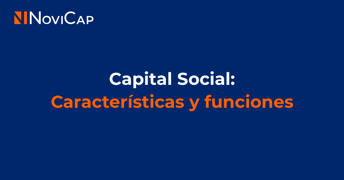 Capital Social: características y funciones