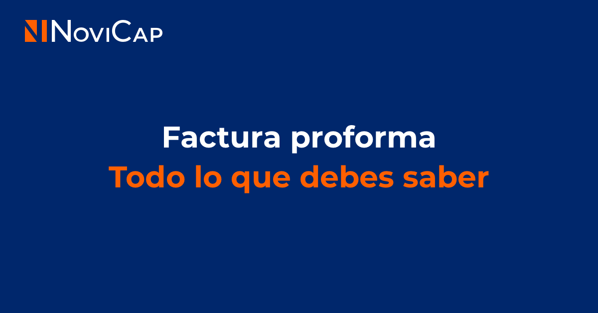 Proforma Factura Todo Lo Que Debe Saber Upela Com