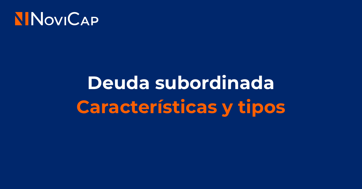 Deuda subordinada: caracterñ